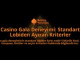 Casino-Gala-Deneyimi-Standart-Lobiden-Ayiran-Kriterler-overlay-1788115503.jpg
