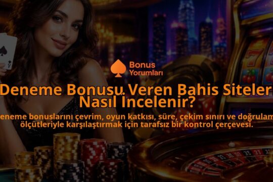 Deneme-Bonusu-Veren-Bahis-Siteleri-Nasil-Incelenir-overlay-1788732543.jpg
